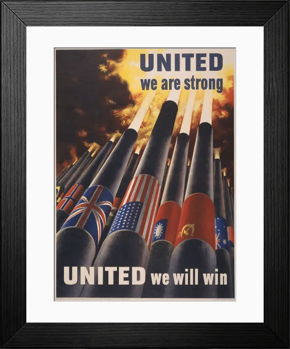 Framed Print : United we are strong, United we can win'. 1943 American World War 2 poster showing cannons, each with the flag of an Allied nation, blasting into the sky