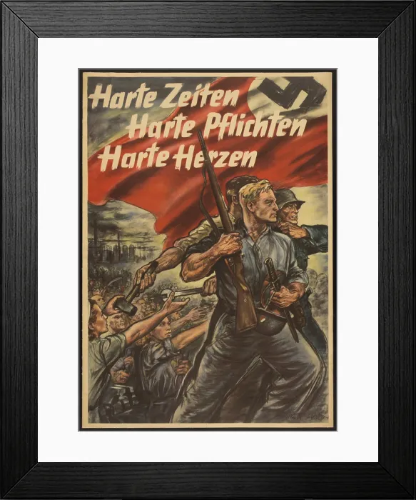 Framed Print : German World War 2 poster. Harte Zeiten; Harte Pflichten; Harte Herzen translates to Hard times; Hard duties; Hard hearts Framed Print : German World War 2 poster. Harte Zeiten; Harte Pflichten; Harte Herzen translates to Hard times; Hard duties; Hard hearts