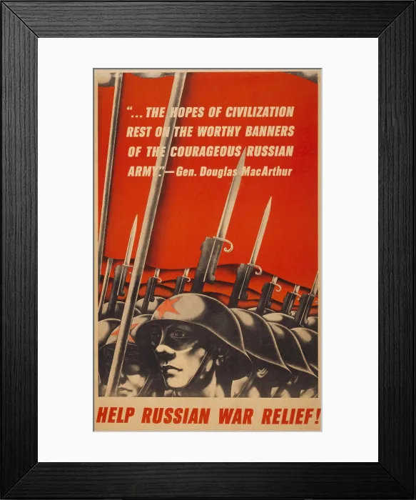 Framed Print : Help Russian war relief! American World War 2 poster depicting Soviet soldiers, with bayonets raised, and quotation by Gen. Douglas MacArthur. (BSLOC_2013-12_42)
