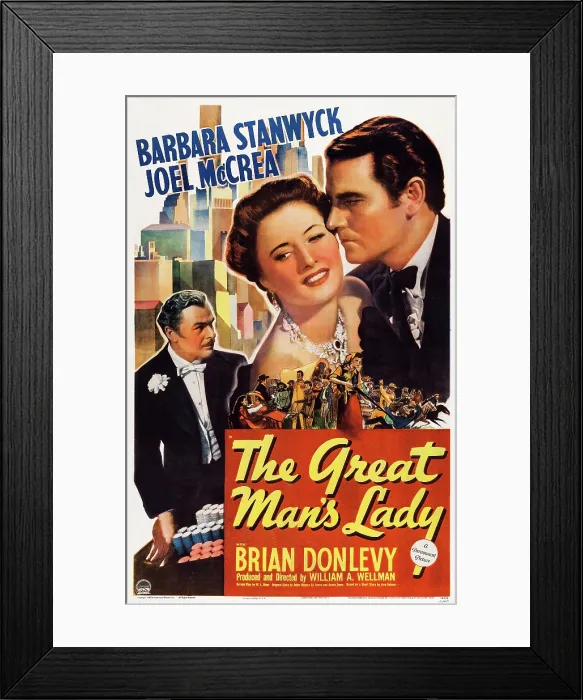 Framed Print : THE GREAT MAN'S LADY, from left, Brian Donlevy, Barbara Stanwyck, Joel McCrea, 1942 Framed Print : THE GREAT MAN'S LADY, from left, Brian Donlevy, Barbara Stanwyck, Joel McCrea, 1942