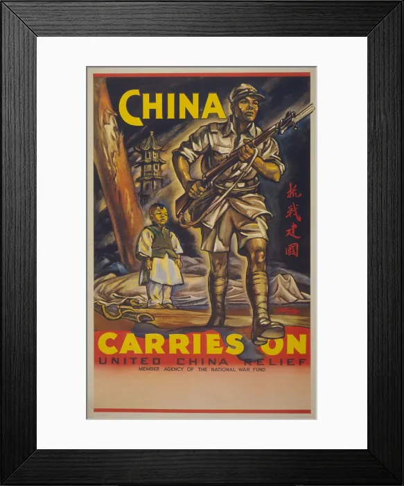 Framed Print : China Carries On. Poster by United China Relief, member agency of the National War Fund. National War Fund was a U.S Framed Print : China Carries On. Poster by United China Relief, member agency of the National War Fund. National War Fund was a U.S