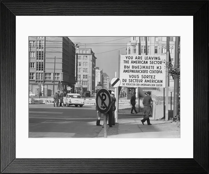 Framed Print : Border checkpoint in West Berlin, with sign You are leaving the American Sector in four languages. October 1961