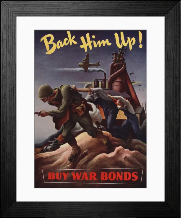 Framed Print : Back him up!--Buy war bonds. Thomas Hart Benton illustration of a fighting soldier with workers and a factory in the background. Ca. 1943. World War 2 Framed Print : Back him up!--Buy war bonds. Thomas Hart Benton illustration of a fighting soldier with workers and a factory in the background. Ca. 1943. World War 2