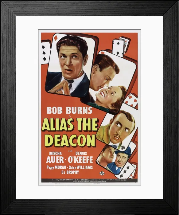 Framed Print : ALIAS THE DEACON, US poster, from top: Bob Burns, Dennis O'Keefe, Peggy Moran, Mischa Auer, Guinn Bib Boy Williams, Edward Brophy, 1940 Framed Print : ALIAS THE DEACON, US poster, from top: Bob Burns, Dennis O'Keefe, Peggy Moran, Mischa Auer, Guinn Bib Boy Williams, Edward Brophy, 1940