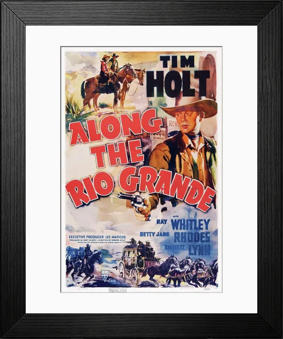 Framed Print : ALONG THE RIO GRANDE, Tim Holt on poster art, 1941 Framed Print : ALONG THE RIO GRANDE, Tim Holt on poster art, 1941