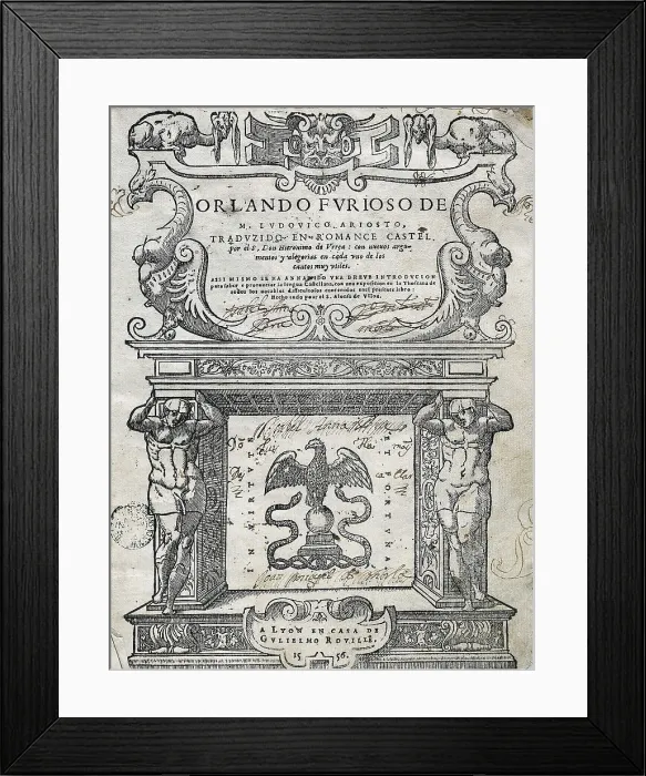 Framed Print : ARIOSTO, Ludovico (1474-1533). 'Orlando Furioso'. Translation into Spanish by Hieronimo de Urrea. Edition made in Lyon (1556). Front page. SPAIN. Barcelona Framed Print : ARIOSTO, Ludovico (1474-1533). 'Orlando Furioso'. Translation into Spanish by Hieronimo de Urrea. Edition made in Lyon (1556). Front page. SPAIN. Barcelona