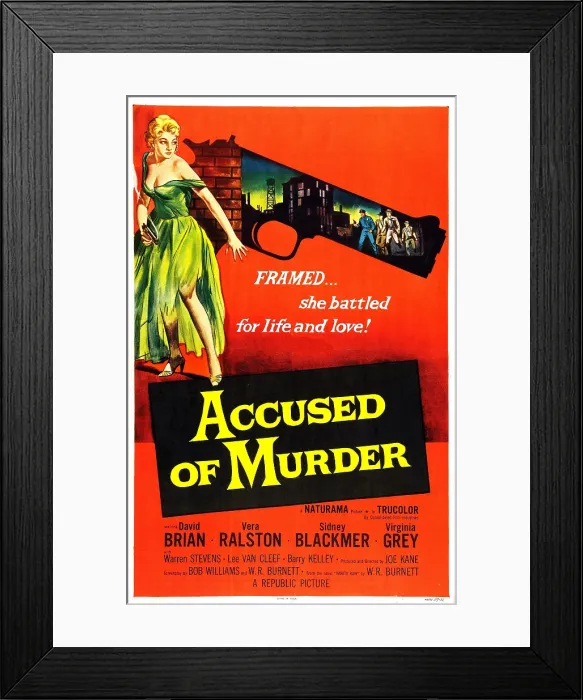 Framed Print : ACCUSED OF MURDER, US poster, Vera Ralston, 1956 Framed Print : ACCUSED OF MURDER, US poster, Vera Ralston, 1956