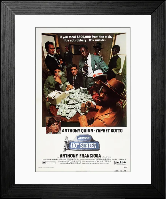 Framed Print : ACROSS 110TH STREET, US poster art, Anthony Quinn (lower left inset), Richard Ward (standing center, gray suit, cigar), 1972 Framed Print : ACROSS 110TH STREET, US poster art, Anthony Quinn (lower left inset), Richard Ward (standing center, gray suit, cigar), 1972