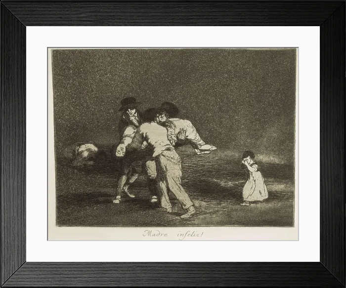 Framed Print : GOYA Y LUCIENTES, Francisco de (1746-1828). Unhappy mother!. Plate 50 of 'The Disasters of War'. Etching. SPAIN. Madrid. National Library Framed Print : GOYA Y LUCIENTES, Francisco de (1746-1828). Unhappy mother!. Plate 50 of 'The Disasters of War'. Etching. SPAIN. Madrid. National Library