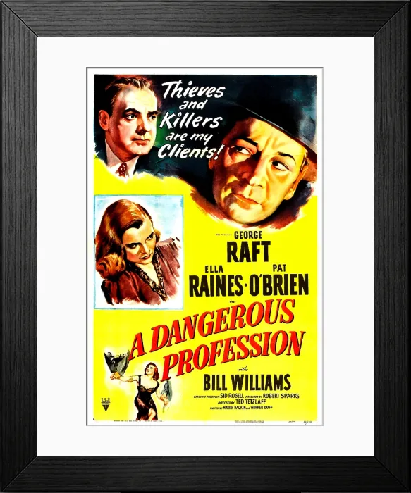 Framed Print : A DANGEROUS PROFESSION, US poster, George Raft (top right), Ella Raines (middle left), Pat O'Brien (top left), 1949