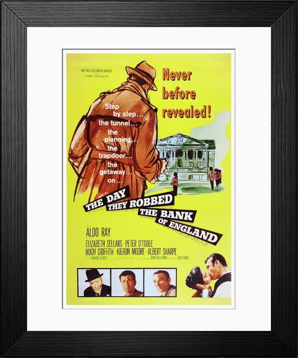 Framed Print : THE DAY THEY ROBBED THE BANK OF ENGLAND, US poster art, Albert Sharpe, (bottom left), Kieron Moore, (bottom second left), Elizabeth Sellars, (bottom second right), Aldo Ray Framed Print : THE DAY THEY ROBBED THE BANK OF ENGLAND, US poster art, Albert Sharpe, (bottom left), Kieron Moore, (bottom second left), Elizabeth Sellars, (bottom second right), Aldo Ray