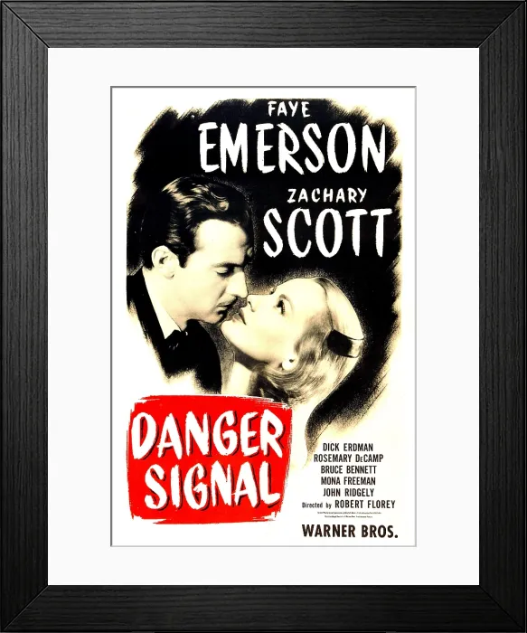 Framed Print : DANGER SIGNAL, US poster, from left: Zachary Scott, Faye Emerson, 1945 Framed Print : DANGER SIGNAL, US poster, from left: Zachary Scott, Faye Emerson, 1945