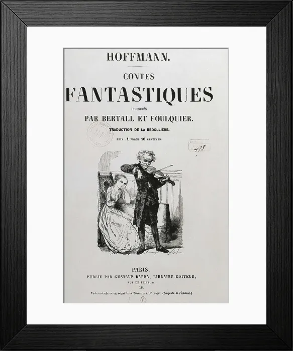 Framed Print : Hoffmann, Ernst Theodor Amadeus (E.T.A.) (1776-1822). 'Contes Fantastiques' (Fantastic Tales). Edition carried out in Paris. Etching