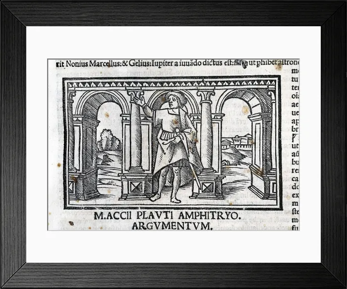 Framed Print : Plautus (254-184 BC). Illustration of the work 'Amphitryo', in an edition of Plautus 'Comedies' from 1518. Xylography. SPAIN. Barcelona