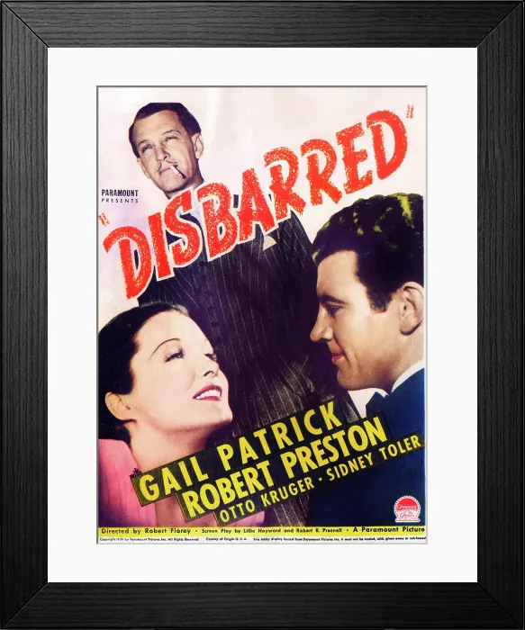 Framed Print : DISBARRED, US poster art, clockwise from top: Otto Kruger, Robert Preston, Gail Patrick, 1939