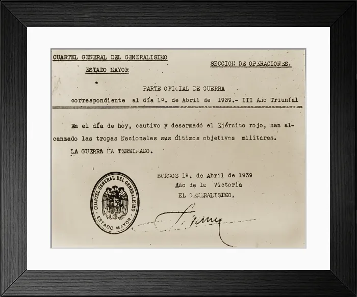 Framed Print : Official statement by Francisco Franco declaring the end of the Spanish Civil War. 1939. (BSLOC_2013_9_149) Framed Print : Official statement by Francisco Franco declaring the end of the Spanish Civil War. 1939. (BSLOC_2013_9_149)