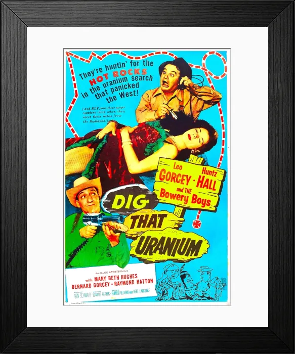 Framed Print : DIG THAT URANIUM, US poster, from top: Leo Gorcey, Mary Beth Hughes, Huntz Hall, 1956