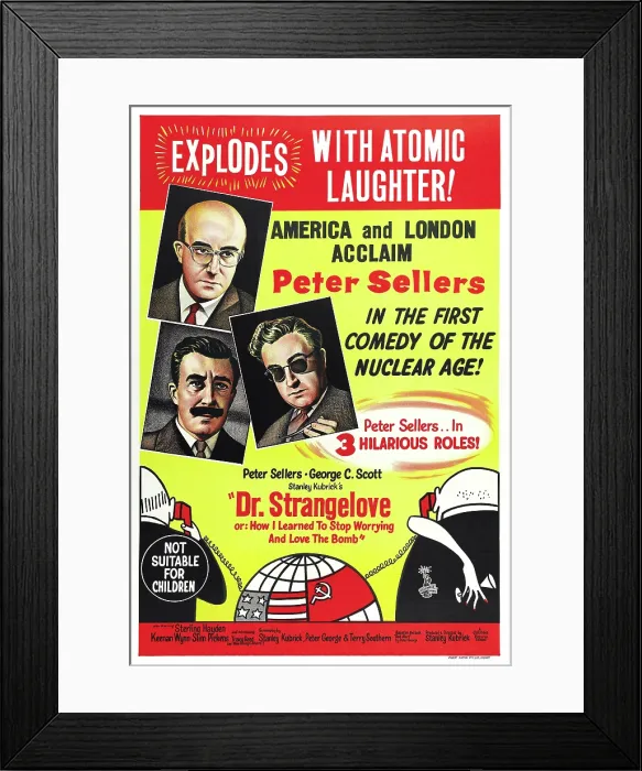 Framed Print : DR. STRANGELOVE (aka DR. STRANGELOVE OR: HOW I LEARNED TO STOP WORRYING AND LOVE THE BOMB), Australian poster, Peter Sellers, 1964 Framed Print : DR. STRANGELOVE (aka DR. STRANGELOVE OR: HOW I LEARNED TO STOP WORRYING AND LOVE THE BOMB), Australian poster, Peter Sellers, 1964