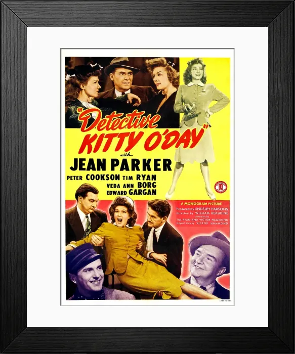 Framed Print : DETECTIVE KITTY O'DAY, US poster, top from left: Jean Parker, Tim Ryan, Veda Ann Borg, bottom left: Peter Cookson, bottom right: Edward Gargan, 1944 Framed Print : DETECTIVE KITTY O'DAY, US poster, top from left: Jean Parker, Tim Ryan, Veda Ann Borg, bottom left: Peter Cookson, bottom right: Edward Gargan, 1944