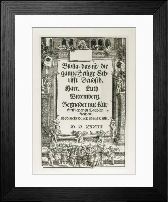 Framed Print : LUTHER, Martin (1483-1546). First edition of the Bible translated into German by Luther (1534). AISA / Everett Collection**US SALES ONLY** Framed Print : LUTHER, Martin (1483-1546). First edition of the Bible translated into German by Luther (1534). AISA / Everett Collection**US SALES ONLY**