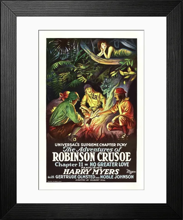 Framed Print : THE ADVENTURES OF ROBINSON CRUSOE, Gertrude Olmstead (top), chapter 11, No Greater Love, 1922 Framed Print : THE ADVENTURES OF ROBINSON CRUSOE, Gertrude Olmstead (top), chapter 11, No Greater Love, 1922