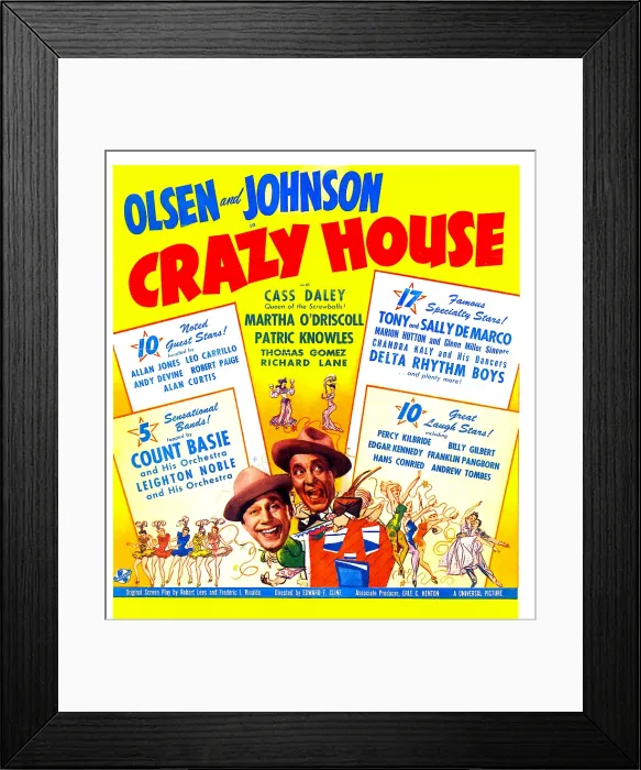 Framed Print : CRAZY HOUSE, US poster, from left: Ole Olsen, Chic Johnson, 1943 Framed Print : CRAZY HOUSE, US poster, from left: Ole Olsen, Chic Johnson, 1943