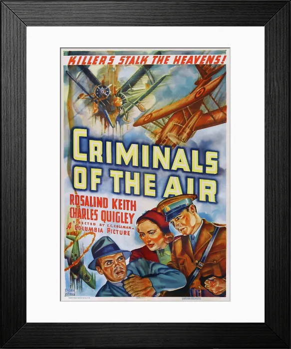 Framed Print : CRIMINALS OF THE AIR, US poster art, from left: Marc Lawrence, Rosalind Keith, Charles Quigley, 1937 Framed Print : CRIMINALS OF THE AIR, US poster art, from left: Marc Lawrence, Rosalind Keith, Charles Quigley, 1937