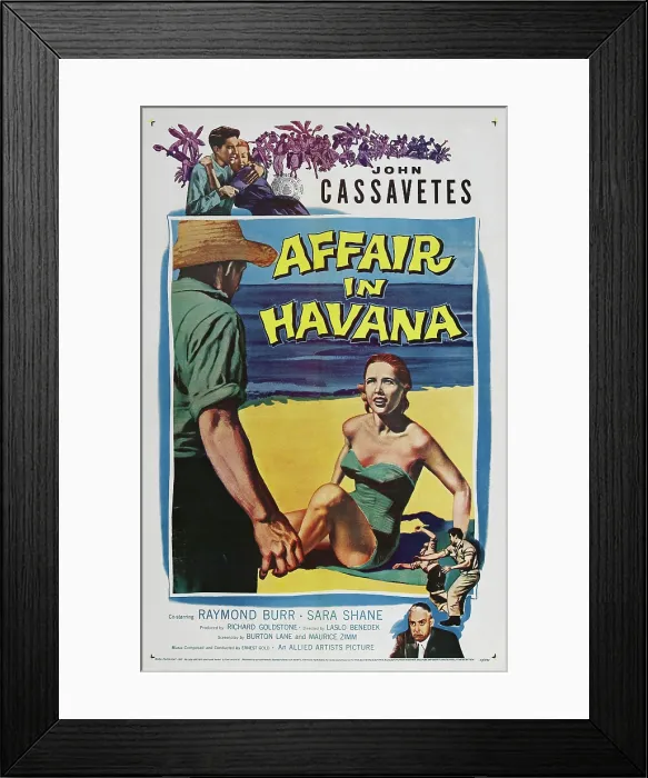 Framed Print : AFFAIR IN HAVANA, US poster, from top left: John Cassavetes, Sara Shane, bottom right: Raymond Burr, 1957