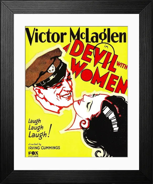 Framed Print : A DEVIL WITH WOMEN, left: Victor McLaglen on window card, 1930, TM and Copyright 20th Century Fox Film Corp. All rights reserved. / courtesy Everett Collection Framed Print : A DEVIL WITH WOMEN, left: Victor McLaglen on window card, 1930, TM and Copyright 20th Century Fox Film Corp. All rights reserved. / courtesy Everett Collection