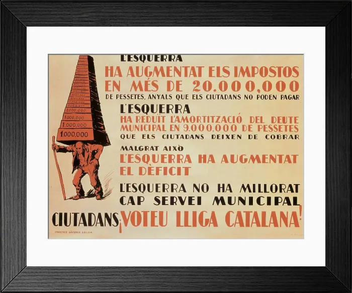 Framed Print : Spain. Second Republic (1931-1936). Poster of the Lliga Catalana (Catalan League) party denouncing the municipal policies of Esquerra Republicana de Catalunya Framed Print : Spain. Second Republic (1931-1936). Poster of the Lliga Catalana (Catalan League) party denouncing the municipal policies of Esquerra Republicana de Catalunya