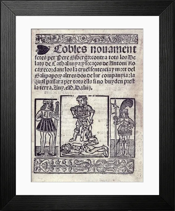 Framed Print : GIBERGA, Pere (16th century). 'Cobles novament fetes contra tots los delats de Cathalunya' (1544). Xylography. SPAIN. Barcelona