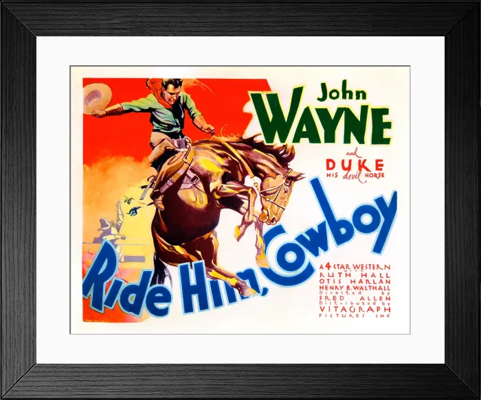 Framed Print : RIDE HIM, COWBOY, John Wayne, 1932