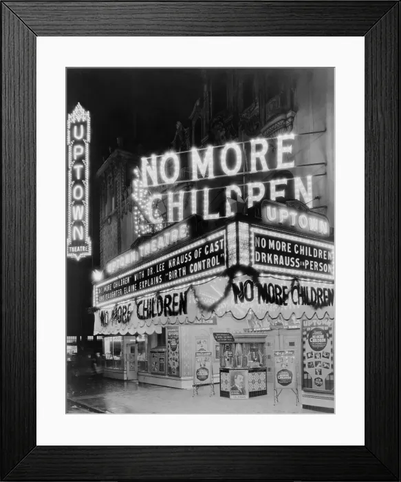 Framed Print : Uptown Theatre marquee reads, No More Children. Dr