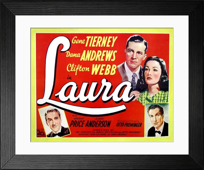 Framed Print : LAURA, from left, Clifton Webb, Dana Andrews, Gene Tierney, Vincent Price, 1944, TM and Copyright 20th Century Fox Film Corp. All rights reserved. Courtesy: Everett Collection Framed Print : LAURA, from left, Clifton Webb, Dana Andrews, Gene Tierney, Vincent Price, 1944, TM and Copyright 20th Century Fox Film Corp. All rights reserved. Courtesy: Everett Collection