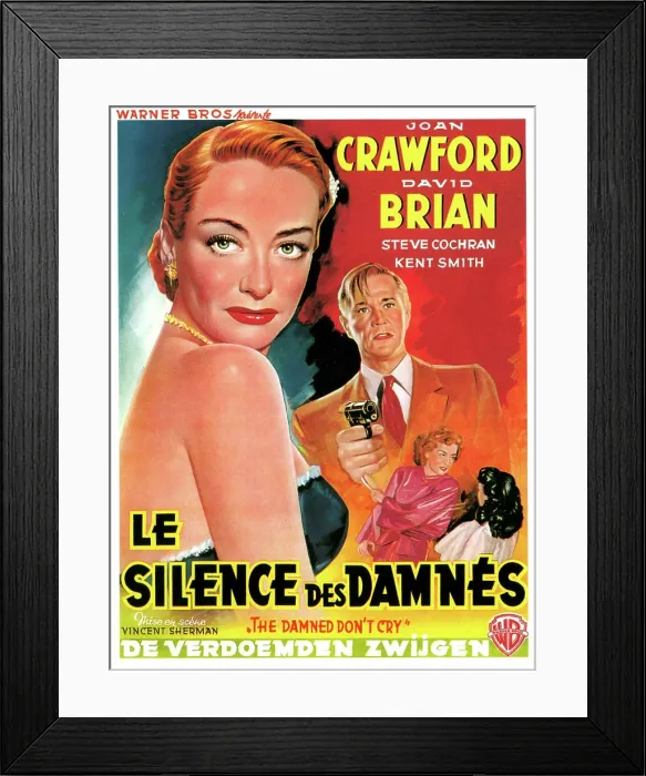 Framed Print : THE DAMNED DON'T CRY (aka LE SILENCE DES DAMNES), Joan Crawford, David Brian, (Belgium poster art), 1950