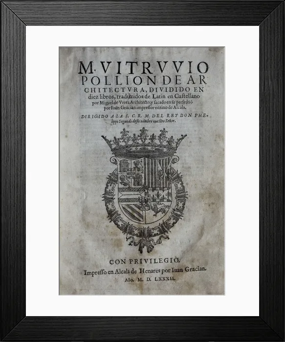 Framed Print : VITRUVIUS, Marcus Vitrubius Pollio (1th century BC). 'De Architectura' (On Architecture), with translation into Spanish by Miguel de Urrea