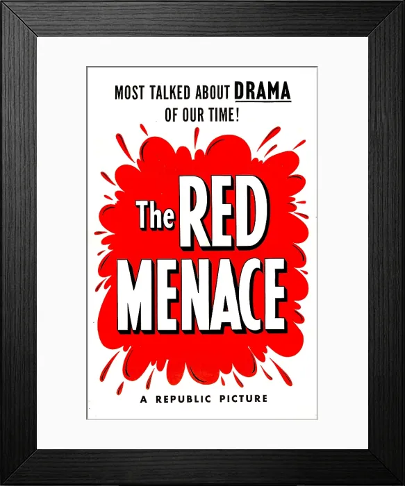 Framed Print : THE RED MENACE, US poster, 1949 Framed Print : THE RED MENACE, US poster, 1949