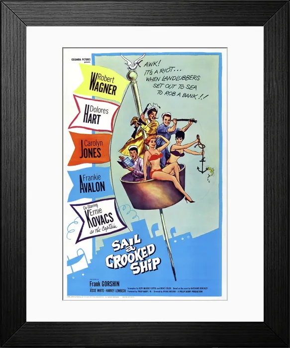 Framed Print : SAIL A CROOKED SHIP, US poster, front from left: Frankie Avalon, Dolores Hart, Carolyn Jones, rear from left: Ernie Kovacs, Robert Wagner, 1961 Framed Print : SAIL A CROOKED SHIP, US poster, front from left: Frankie Avalon, Dolores Hart, Carolyn Jones, rear from left: Ernie Kovacs, Robert Wagner, 1961