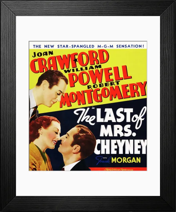 Framed Print : THE LAST OF MRS. CHEYNEY, US poster art, from top: Robert Montgomery, Joan Crawford, William Powell, 1937 Framed Print : THE LAST OF MRS. CHEYNEY, US poster art, from top: Robert Montgomery, Joan Crawford, William Powell, 1937