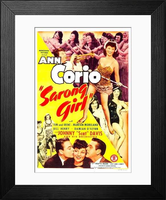 Framed Print : SARONG GIRL, US poster, Ann Corio (center), bottom from left: William Henry, Ann Corio, Henry Kolker, 1943 Framed Print : SARONG GIRL, US poster, Ann Corio (center), bottom from left: William Henry, Ann Corio, Henry Kolker, 1943