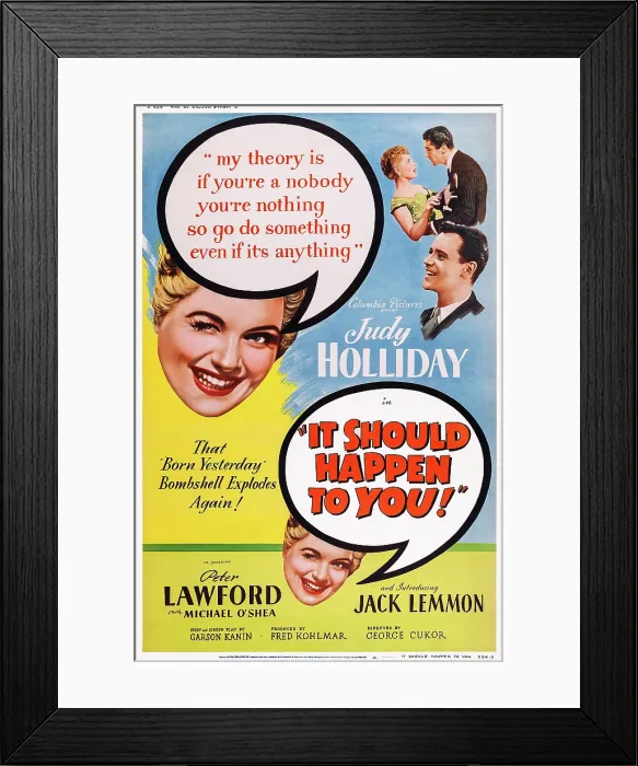 Framed Print : IT SHOULD HAPPEN TO YOU, US poster art, top left and bottom: Judy Holliday; top right: Judy Holliday, Peter Lawford, Jack Lemmon, 1954 Framed Print : IT SHOULD HAPPEN TO YOU, US poster art, top left and bottom: Judy Holliday; top right: Judy Holliday, Peter Lawford, Jack Lemmon, 1954
