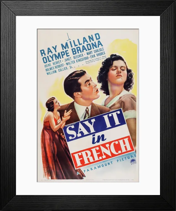 Framed Print : SAY IT IN FRENCH, US poster art, from left: Irene Hervey, Ray Milland, Olympe Bradna, 1938