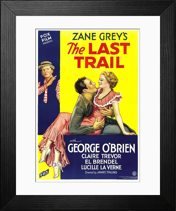 Framed Print : THE LAST TRAIL, from left: El Brendel, George O'Brien, Claire Trevor, 1933, TM and Copyright 20th Century Fox Film Corp. All rights reserved. / courtesy Everett Collection Framed Print : THE LAST TRAIL, from left: El Brendel, George O'Brien, Claire Trevor, 1933, TM and Copyright 20th Century Fox Film Corp. All rights reserved. / courtesy Everett Collection