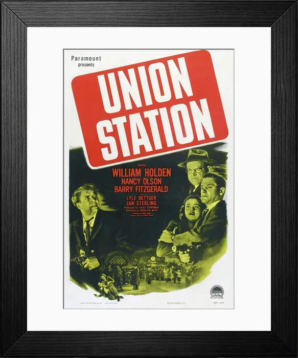 Framed Print : UNION STATION, US poster, Lyle Bettger (left), right from top: Barry Fitzgerald, William Holden, Nancy Olson, 1950