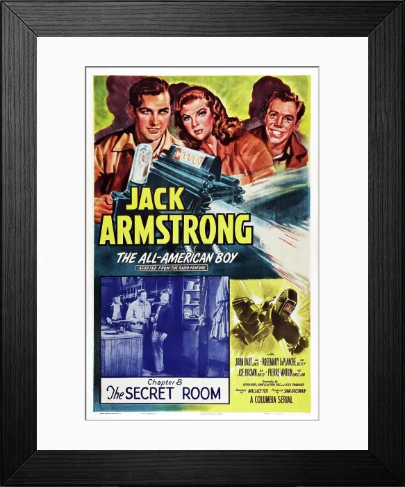 Framed Print : JACK ARMSTRONG, (aka JACK ARMSTRONG: THE ALL-AMERICAN BOY), US poster art, inset center: John Hart; Chapter 8: The Secret Room, 1947