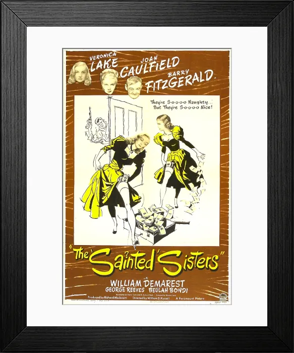 Framed Print : THE SAINTED SISTERS, US poster, Veronica Lake, Joan Caulfield, Barry Fitzgerald, 1948 Framed Print : THE SAINTED SISTERS, US poster, Veronica Lake, Joan Caulfield, Barry Fitzgerald, 1948