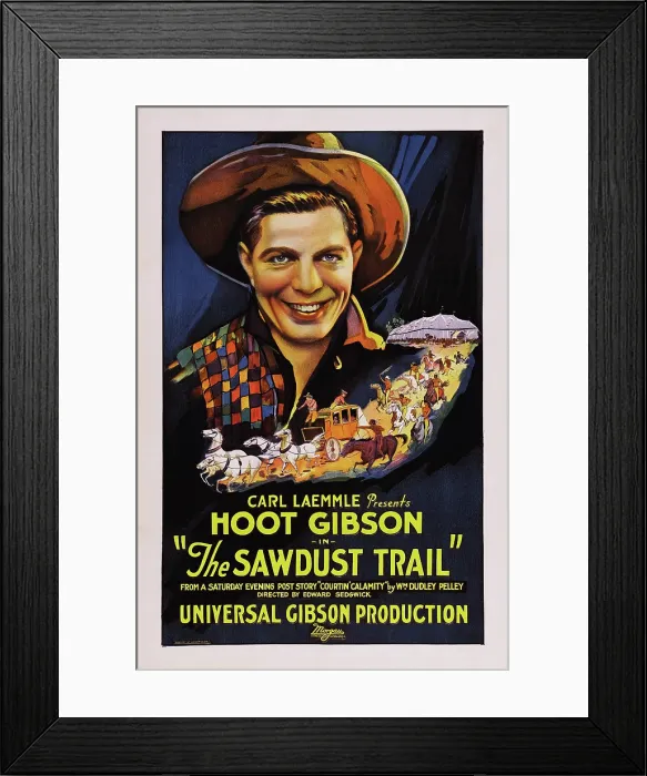 Framed Print : THE SAWDUST TRAIL, (aka SAWDUST TRAIL), Hoot Gibson on poster art, 1924