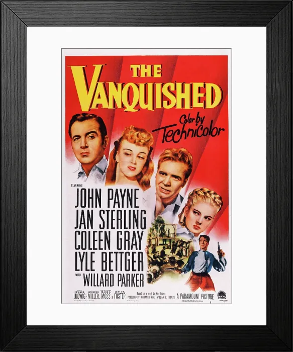 Framed Print : THE VANQUISHED, US poster art, from left: John Payne, Jan Sterling, Lyle Bettger, Coleen Gray, 1953 Framed Print : THE VANQUISHED, US poster art, from left: John Payne, Jan Sterling, Lyle Bettger, Coleen Gray, 1953