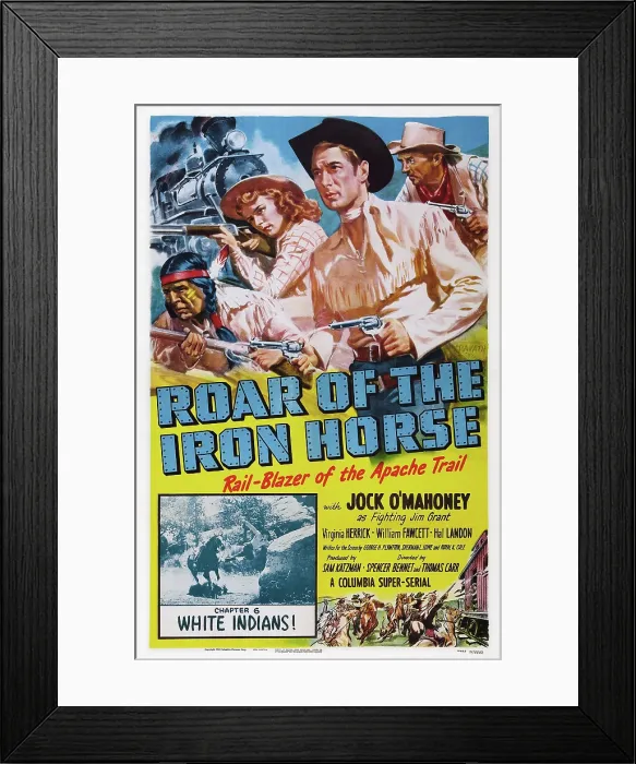 Framed Print : ROAR OF THE IRON HORSE, RAIL-BLAZER OF THE APACHE TRAIL, US poster art, second left: Virginia Herrick; second right: Jock Mahoney (aka Jock O'Mahoney)