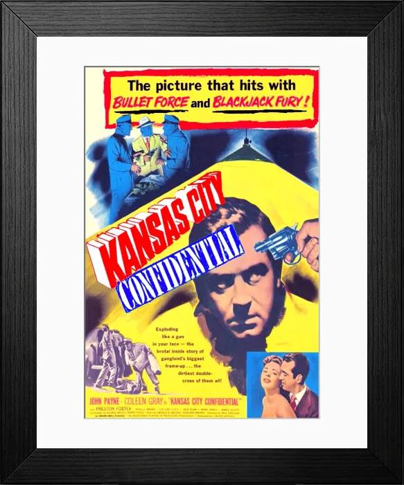 Framed Print : KANSAS CITY CONFIDENTIAL, center: John Payne; bottom right: Coleen Gray, John Payne, 1952